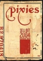 Pixies: Sell Out 2004 Reunion Tour