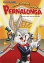 Pernalonga: O Filme 