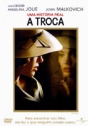 Troca, A