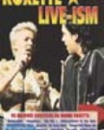 Roxette: Live - ISM