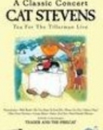 Cat Stevens: Tea for the Tillerman (A Classic Concert – Live)