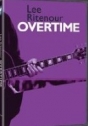 Lee Ritenour: Overtime (DVD Duplo)