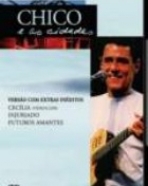 Chico Buarque: Chico e as Cidades (Nova Versão)