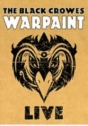 Black Crowes, The: Warpaint - Live