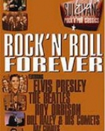Ed Sullivan’s Rock’n’Roll Classics – Rock’n’Roll Forever