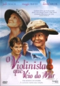 Violinista Que Veio do Mar, O