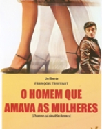 Homem Que Amava as Mulheres, O