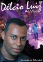 Délcio Luiz: Ao Vivo