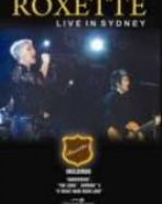 Roxette: Live in Sydney