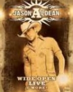Jason Aldean: Wide Open Live & More!