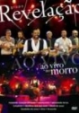 Grupo Revelação: Ao Vivo no Morro