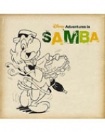 Disney Adventures in Samba (CD+DVD)