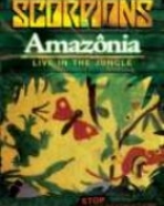 Scorpions: Amazônia – Live in the Jungle