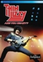 Thin Lizzy: Are You Ready?