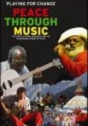 Playing for Change - Peace Through Music