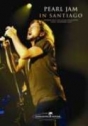 Pearl Jam: In Santiago