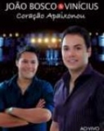 João Bosco & Vinícius: Coração Apaixonou