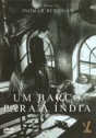 Barco Para a Índia, Um