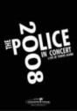 Police, The: Live In Concert at Tokyo Dome - 2008