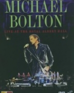 Michael Bolton: Live at the Royal Albert Hall