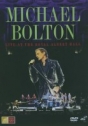 Michael Bolton: Live at the Royal Albert Hall