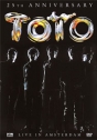 Toto – 25th Anniversary – Live in Amsterdam