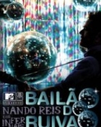 Nando Reis e os Infernais: Bailão do Ruivão – MTV ao Vivo