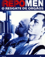 Repo Men: O Resgate de Órgãos