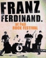 Franz Ferdinand: at Fuji Rock Festival
