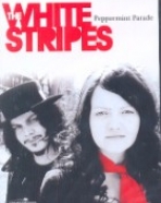 White Stripes, The: Peppermint Parade