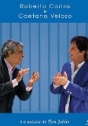 Roberto Carlos e Caetano Veloso: A Música de Tom Jobim (Blu-ray)