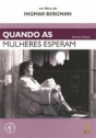 Quando as Mulheres Esperam