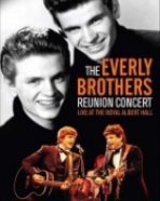 Everly Brothers, The: Reunion Concert – Live at the Royal Albert Hall