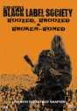 Zakk Wylde´s Black Label Society – Boozed, Broozed & Broken