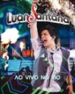 Luan Santana: Ao Vivo no Rio