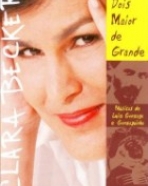 Clara Becker: Dois Maior de Grande