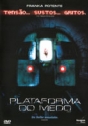 Plataforma do Medo