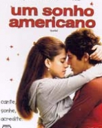 Sonho Americano, Um