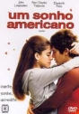 Sonho Americano, Um