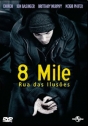 8 Mile - Rua das Desilusões