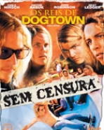 Reis de Dogtown, Os