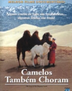 Camelos Também Choram