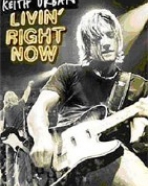 Keith Urban – Livin’ Right Now