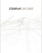 Coldplay – Live 2003