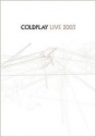Coldplay – Live 2003