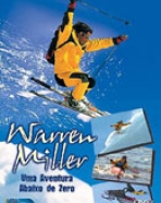 Warren Miller – Uma Aventura Abaixo de Zero