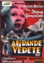 Grande Vedete, A