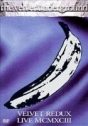Velvet Underground, The - Velvet Redux – Live MCMXCIII