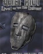 Quiet Riot – Live! In The 21st. Century