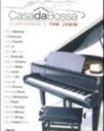 Casa da Bossa – Homenagem a Tom Jobim